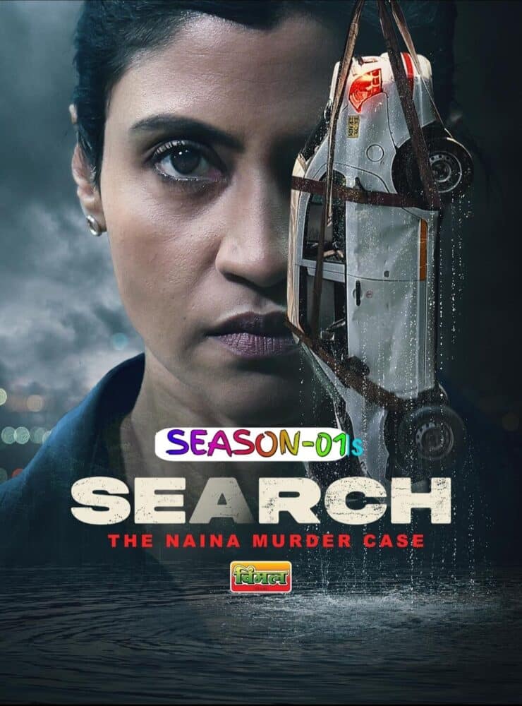 Free Search – The Naina Murder Case S01 (2025) Hindi Completed Web Series HEVC ESub